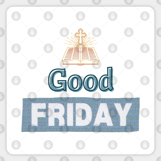 Good Friday and crucifix Magnet by MilkyBerry